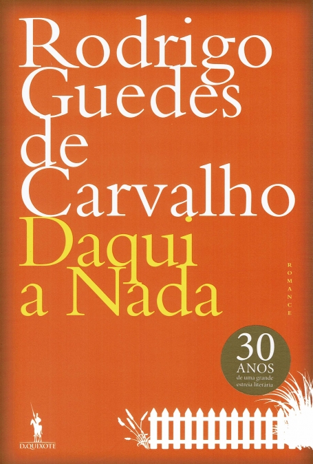 DAQUI A NADA - 30 anos
