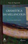 GRAMATICA DA MELANCOLIA - Premio Literario Orlando Goncalves