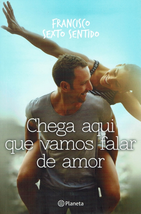 CHEGA AQUI QUE VAMOS FALAR DE AMOR