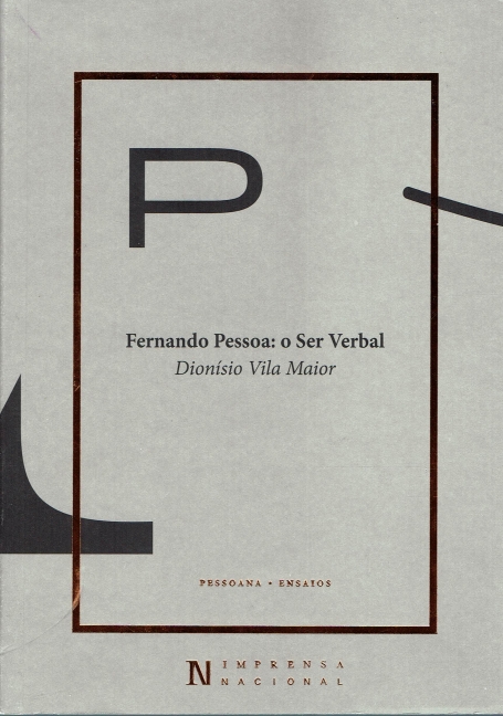 FERNANDO PESSOA: O SER VERBAL