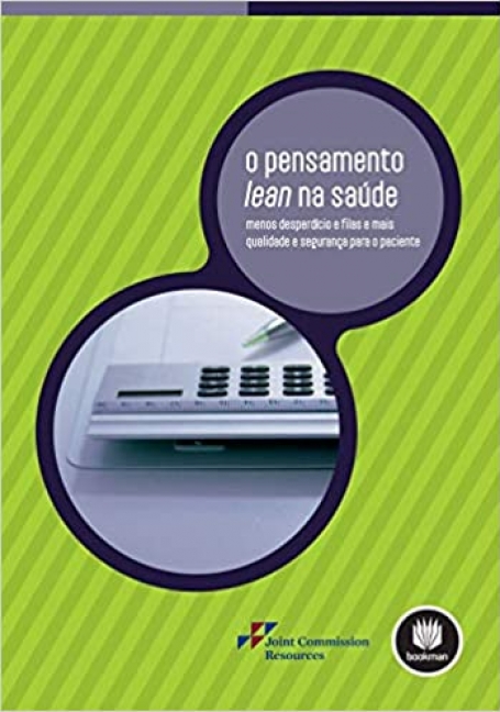 O PENSAMENTO LEAN NA SAUDE