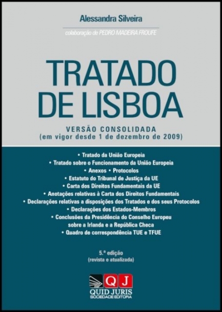 TRATADO DE LISBOA versão consolidade (em vigor desde 1 de dezembro de 2009)