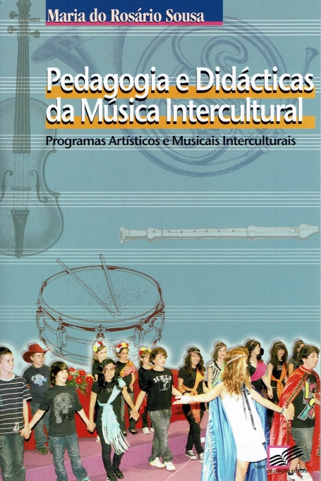PEDAGOGIA E DIDACTICAS DA MUSICA INTERCULTURAL - PROGRAMAS ARTISTICOS E MUSICAIS INTERCULTURAIS