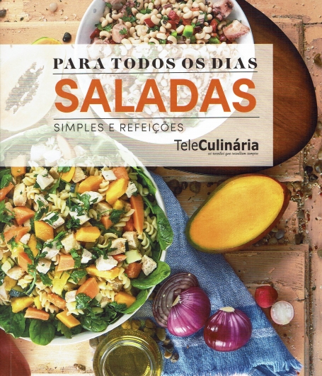SALADAS PARA TODOS OS DIAS - SIMPLES E REFEIÇOES