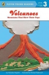 VOLCANOES - MOUNTAINS THAT BLOW THEIR TOPS - PUFFIN YOUNG READERS LEVEL 3