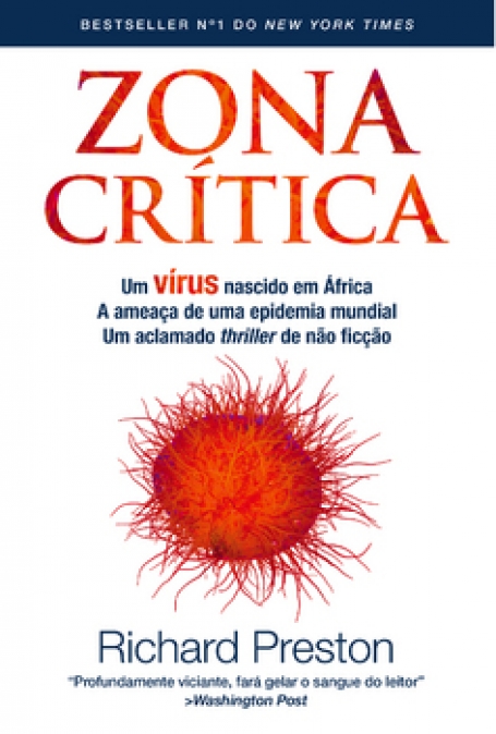 ZONA CRITICA - A HISTORIA REAL DAS ORIGENS DO VIRUS DO EBOLA