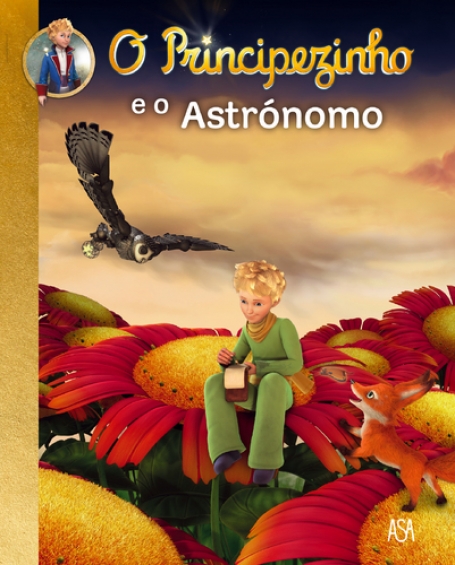 PRINCIPEZINHO E O ASTRONOMO - COL. O PRINCIPEZINHO (capa dura) Nº 6