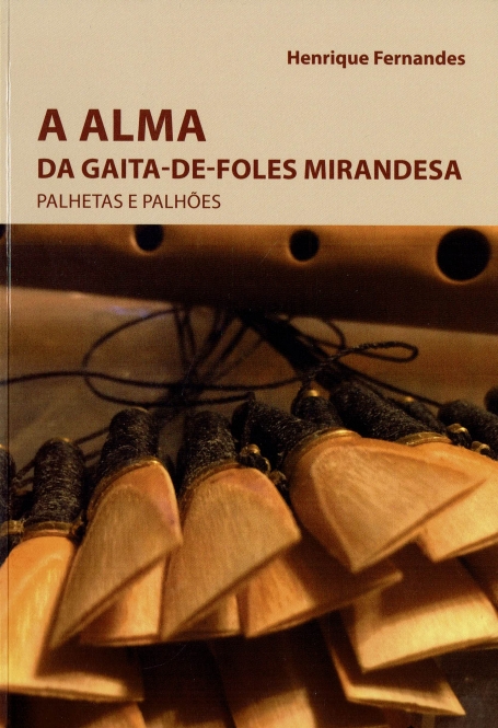 ALMA DA GAITA-DE-FOLES MIRANDESA - PALHETAS E PALHOES