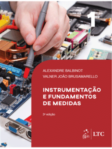 BALBINOT & BRUSAMARELLO-INSTRUMENTACAO E FUNDAMENTOS DE MEDIDAS - VOL. 1 3/19