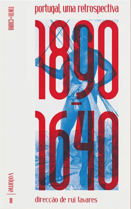 PORTUGAL , UMA RETROSPECTIVA VOL II - Colectânea 1890-1640