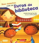 BOAS MANEIRAS COM OS LIVROS DA BIBLIOTECA
