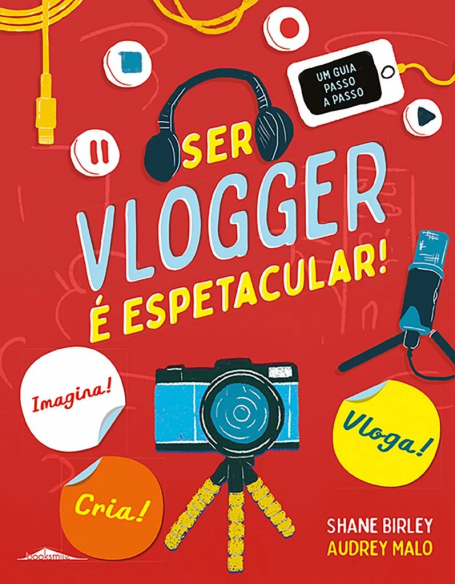 SER VLOGGER É ESPETACULAR !
