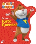 EU SOU O RATO RENATO