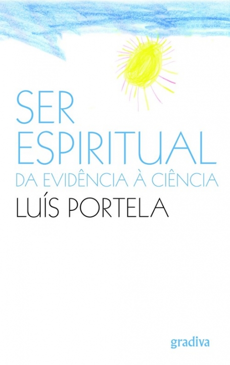 SER ESPIRITUAL - DA EVIDENCIA A CIENCIA