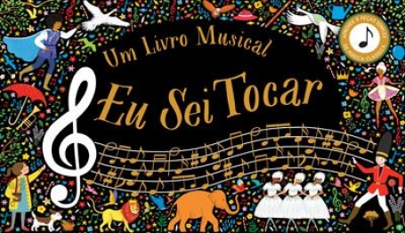 EU SEI TOCAR - UM LIVRO MUSICAL