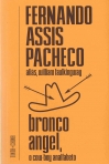 BRONCO ANGEL, O COWBOY ANALFABETO