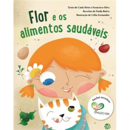 FLOR E OS ALIMENTOS SAUDAVEIS