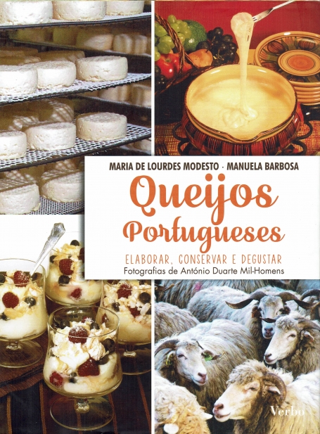 QUEIJOS PORTUGUESES - ELABORAR, CONSERVAR E DEGUSTAR
