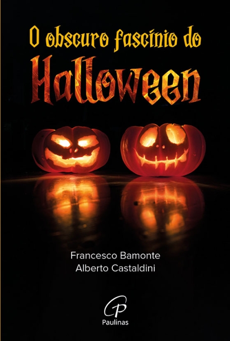 O OBSCURO FASCINIO DO HALLOWEEN