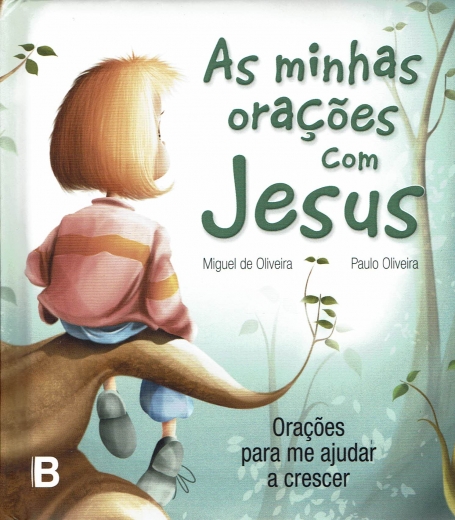 AS MINHAS ORAÇOES COM JESUS oraçoes para me ajudar a crescer