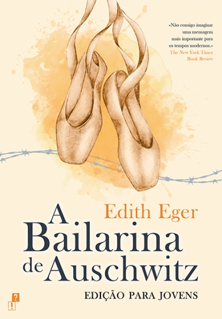 A BAILARINA DE AUSCHWITZ - edição para jovens