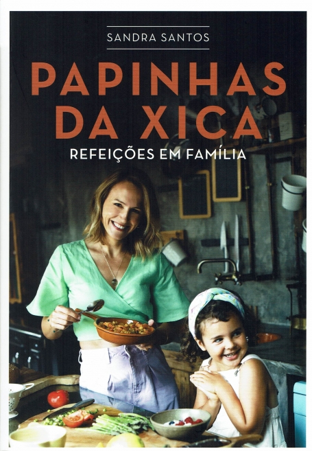 PAPINHAS DA XICA - REFEIÇÕES EM FAMÍLIA