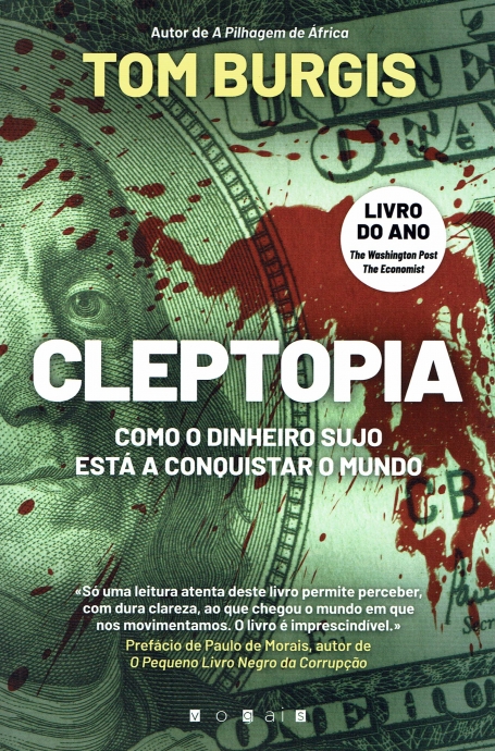CLEOPTOPIA : COMO O DINHERO SUJO ESTA A CONQUISTAR O MUNDO