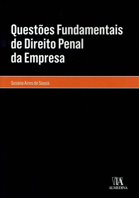 QUESTÕES FUNDAMENTAIS DE DIREITO PENAL DA EMPRESA