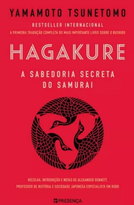 HAGAKURE a sabedoria secreta do samurai