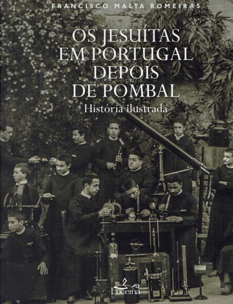 JESUITAS EM PORTUGAL DEPOIS DE POMBAL - historia ilustrada