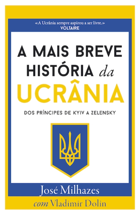 A MAIS BREVE HISTÓRIA DA UCRÂNIA