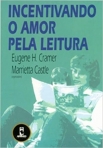 INCENTIVANDO O AMOR PELA LEITURA