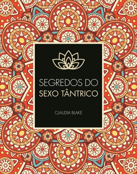 SEGREDOS DO SEXO TÂNTRICO