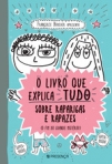LIVRO QUE EXPLICA TUDO SOBRE RAPARIGAS E RAPAZES