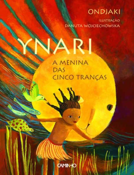 YNARI A MENINA DAS CINCO TRANCAS