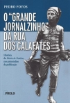 "GRANDE JORNALZINHO" DA RUA DOS CALAFATES - historia do Diario de Noticias nos primordios da publicacao