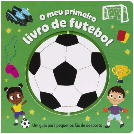 73151.10 O MEU PRIMEIRO LIVRO DE FUTEBOL