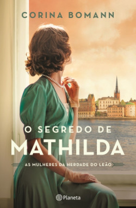 O SEGREDO DE MATHILDA - As mulheres da herdade do Leão