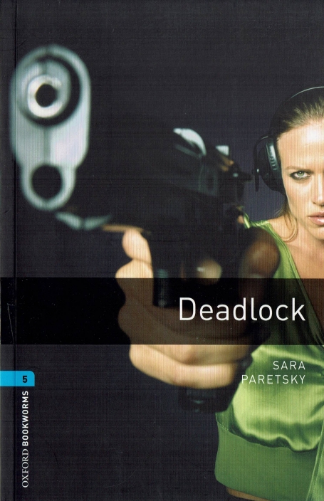 DEADLOCK - OXFORD BOOKWORMS LEVEL 5