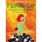 A SENHORA CLAP E O MUNDO NA PALMA DAS MAOS