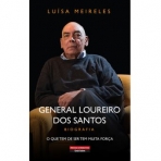 GENERAL LOUREIRO DOS SANTOS - BIOGRAFIA