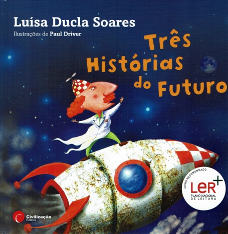 TRES HISTORIAS DO FUTURO