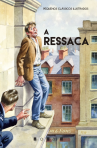 PEQUENOS CLASSICOS ILUSTRADOS - A RESSACA