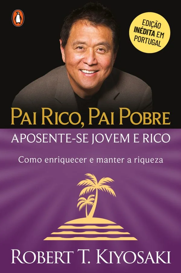 PAI RICO,PAI POBRE - APOSENTE-SE JOVEM E RICO