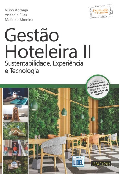 Gestão Hoteleira II - Sustentabilidade, Experiência e Tecnologia