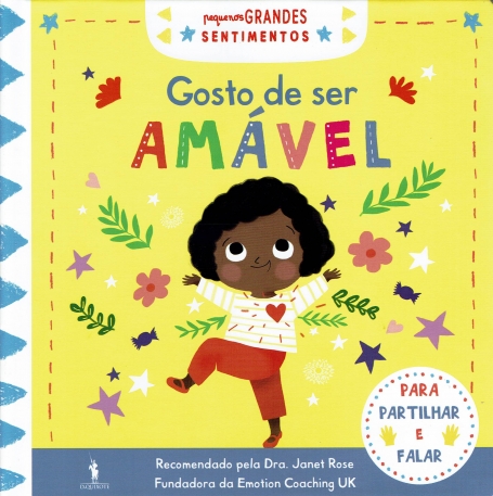 PEQUENOS GRANDES SENTIMENTOS : GOSTO DE SER AMAVEL