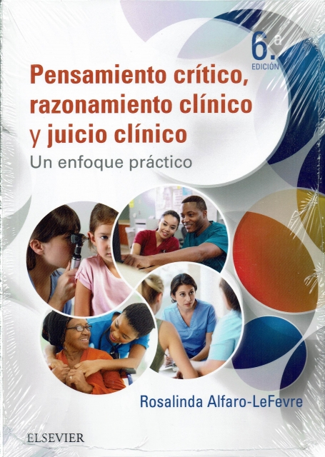 PENSAMIENTO CRITICO, RAZONAMIENTO CLINICO Y JUICIO CLINICO - UN ENFOQUE PRATICTICO