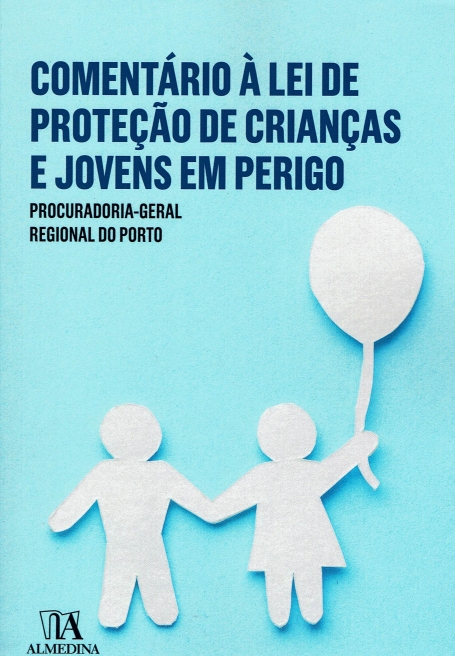 COMENTARIO À LEI DE PROTEÇAO DE CRIANÇAS E JOVENS EM PERIGO