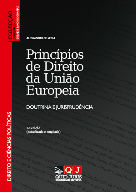 PRINCIPIOS DE DIREITO DA UNIAO EUROPEIA - DOUTRINA E JURISPRUDENCIA 2ª edicao