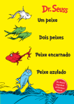 UM PEIXE, DOIS PEIXES, PEIXE ENCARNADO, PEIXE AZUL